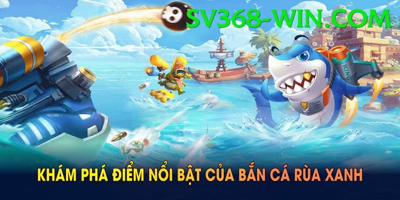 Game Bắn Cá Đổi Thưởng - sv368